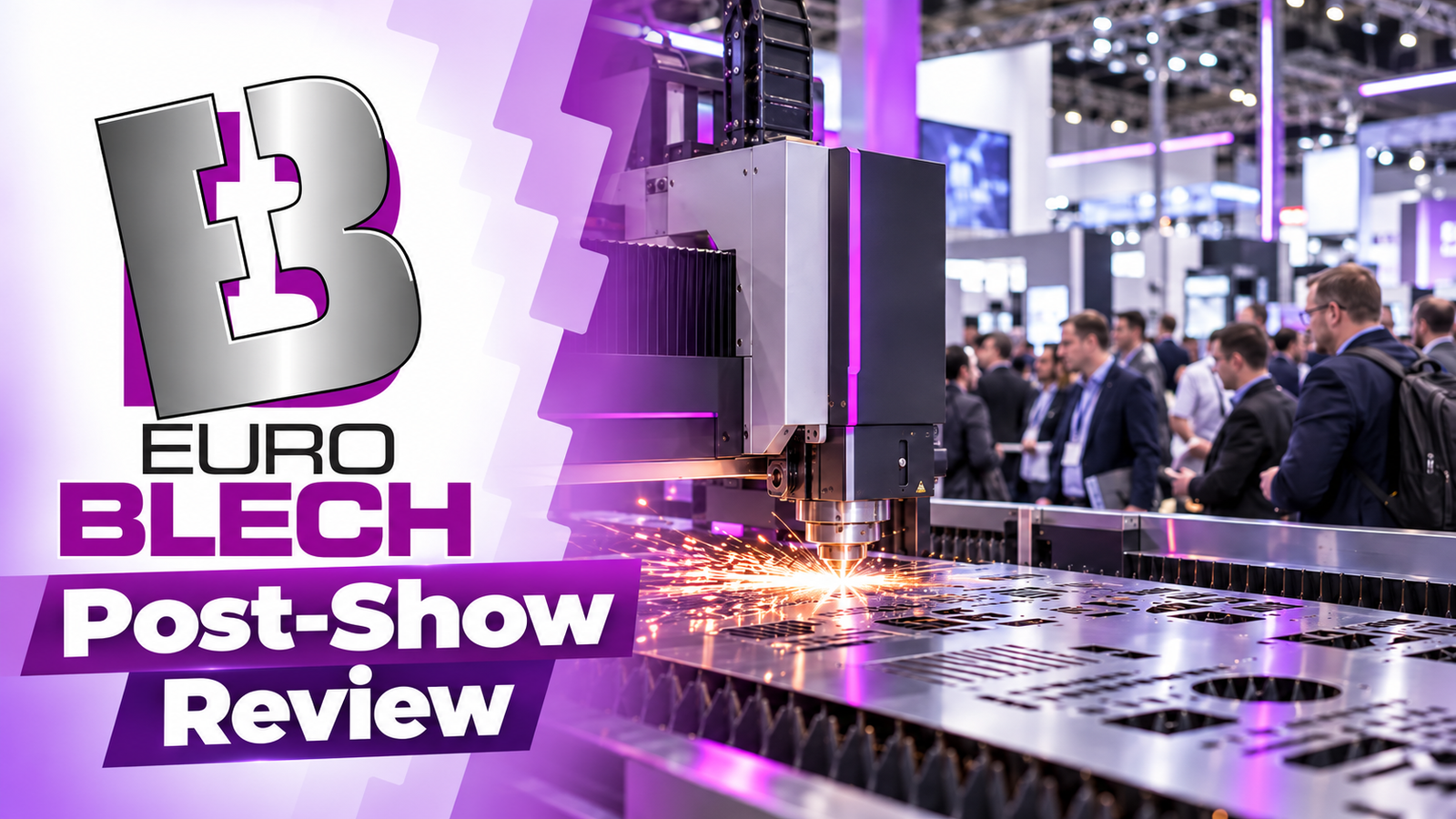 EuroBLECH 2026 Post-Show Review: What We Learned About AI and the Future of Sheet Metal